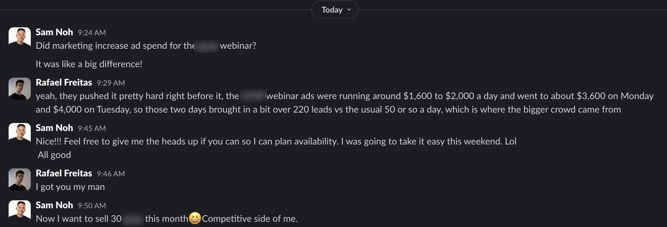 Slack messages: the sales team asks if ad spend went up, the reply explains the push from $1,600 to $2,000 a day up to $3,600 and $4,000, bringing 220+ leads in two days, and the sales team wants to sell 30 this month